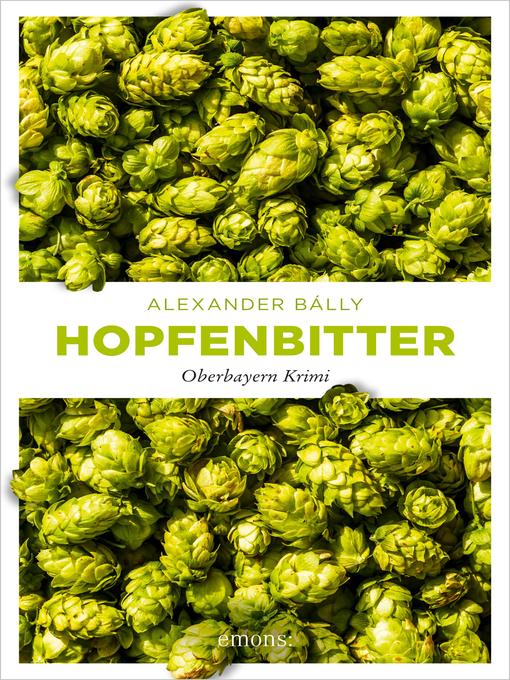 Title details for Hopfenbitter by Alexander Bálly - Available